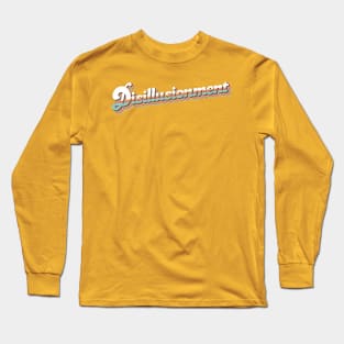 Disillusionment Long Sleeve T-Shirt